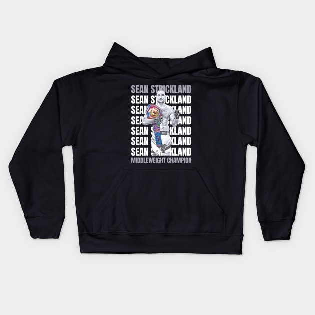 Sean Strickland New Middleweight Champion Kids Hoodie by FightIsRight